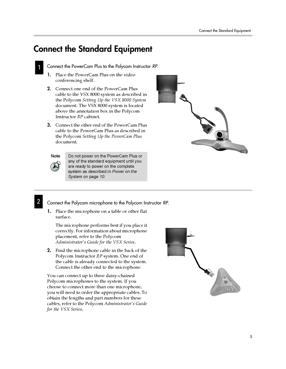 Polycom 1725-22886-001/A manual Connect the Standard Equipment 