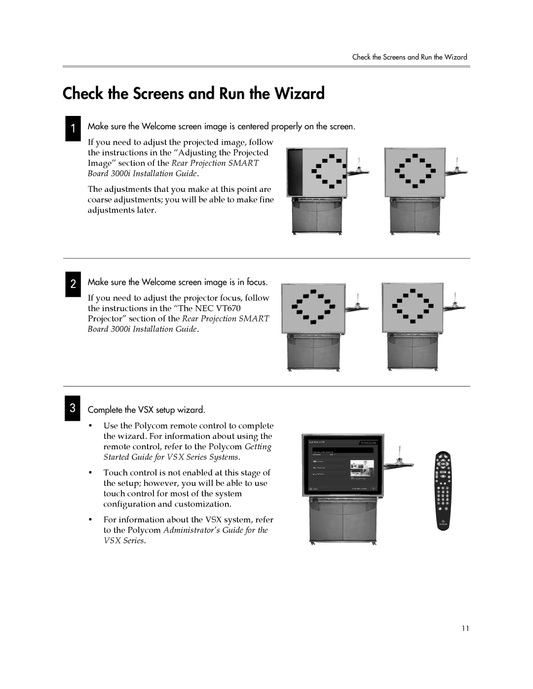 Polycom 1725-22886-001/A manual Check the Screens and Run the Wizard 