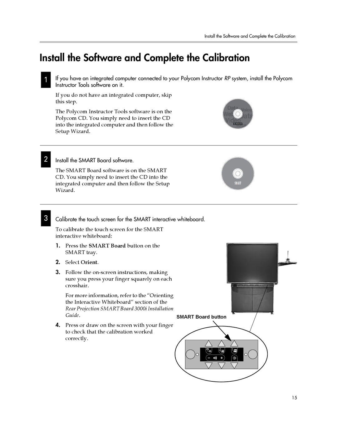 Polycom 1725-22886-001/A manual Install the Software and Complete the Calibration 