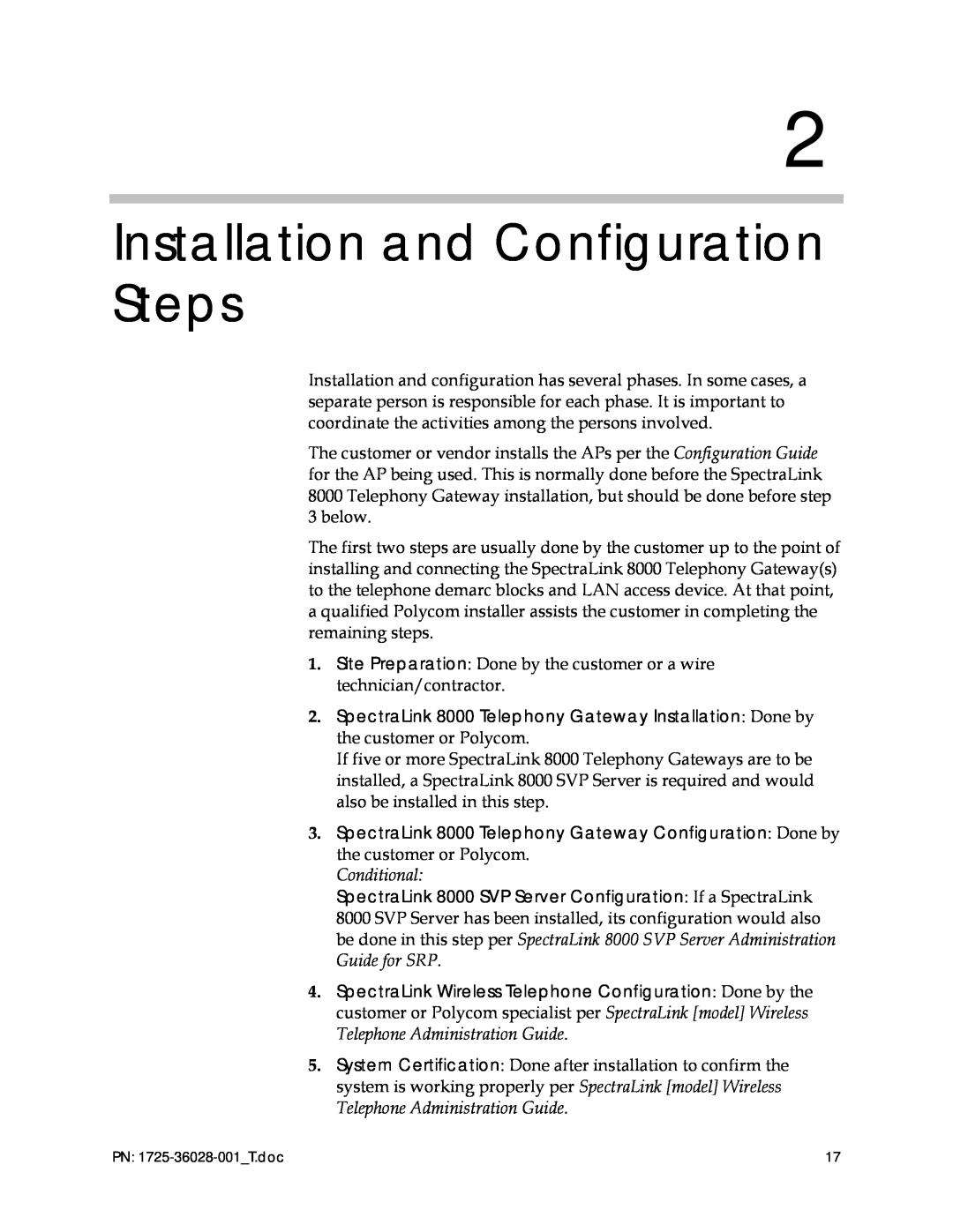Polycom 1725-36028-001 manual Installation and Configuration Steps, Conditional 