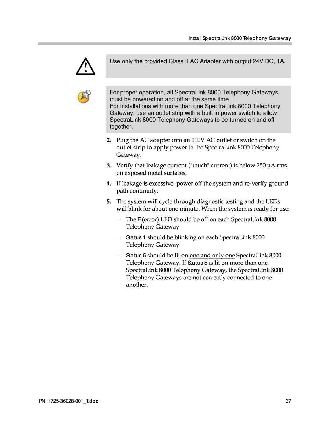 Polycom 1725-36028-001 manual Status 1 should be blinking on each SpectraLink 8000 Telephony Gateway 