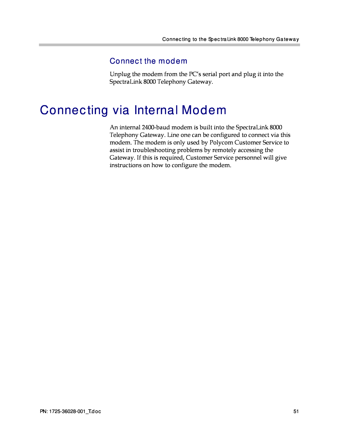 Polycom 1725-36028-001 manual Connecting via Internal Modem, Connect the modem 