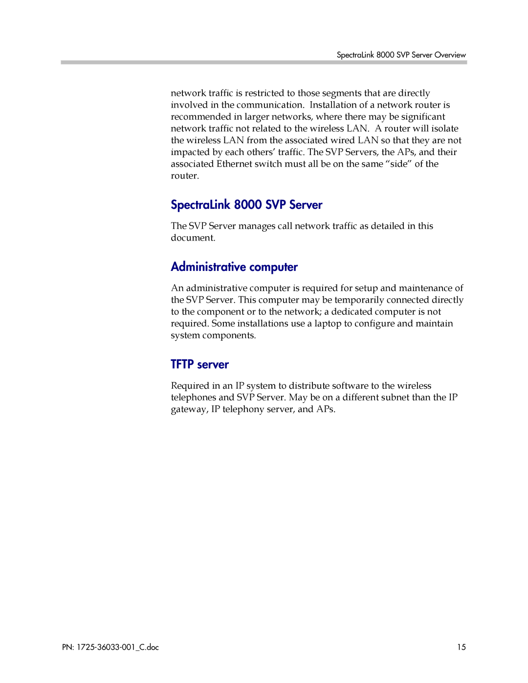 Polycom 1725-36033-001 manual SpectraLink 8000 SVP Server, Administrative computer, Tftp server 