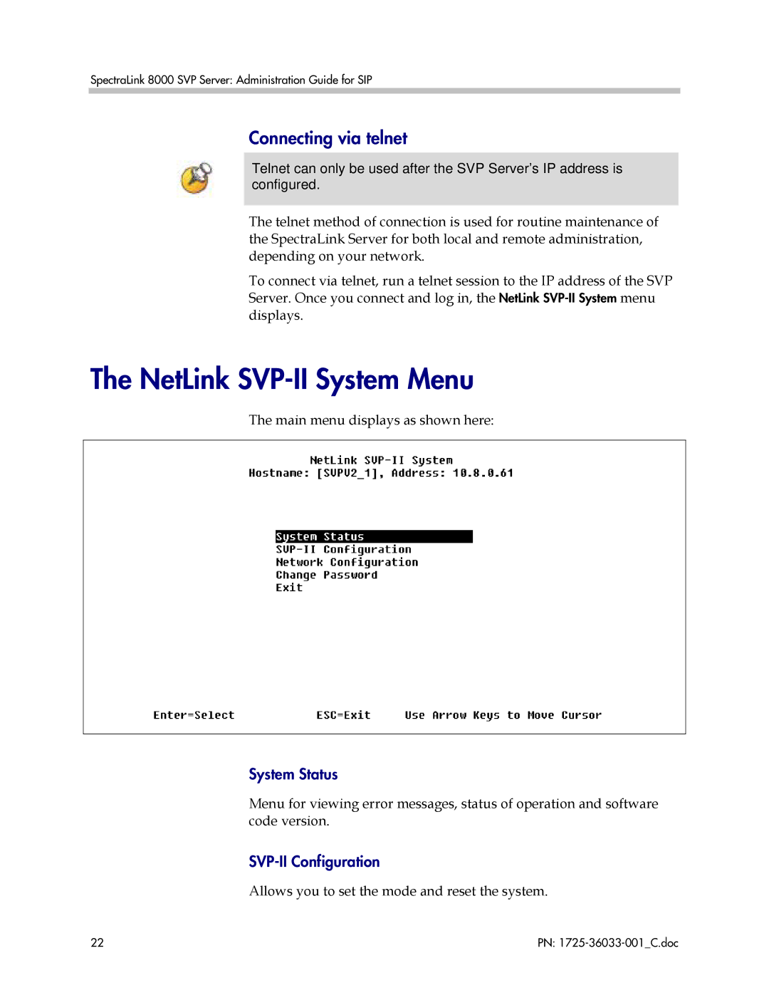 Polycom 1725-36033-001 manual NetLink SVP-II System Menu, Connecting via telnet 