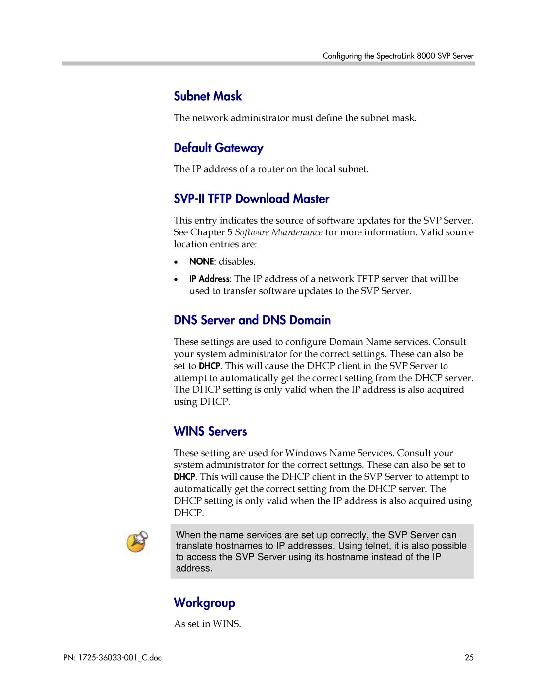 Polycom 1725-36033-001 Subnet Mask, Default Gateway, SVP-II Tftp Download Master, DNS Server and DNS Domain, Wins Servers 