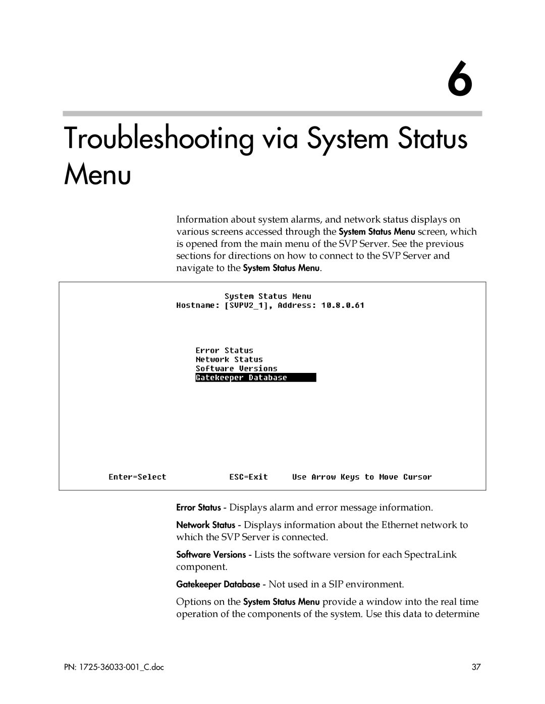 Polycom 1725-36033-001 manual Troubleshooting via System Status Menu 