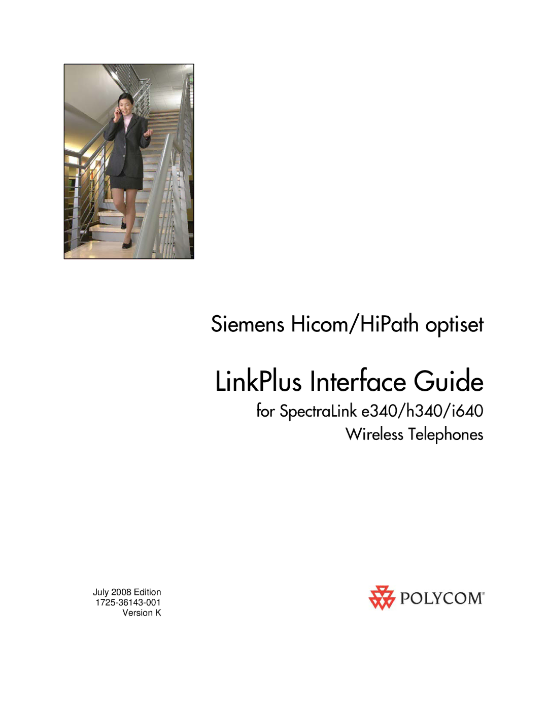 Polycom 1725-36143-001 manual LinkPlus Interface Guide 