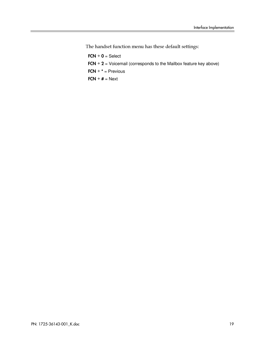 Polycom 1725-36143-001 manual Handset function menu has these default settings 