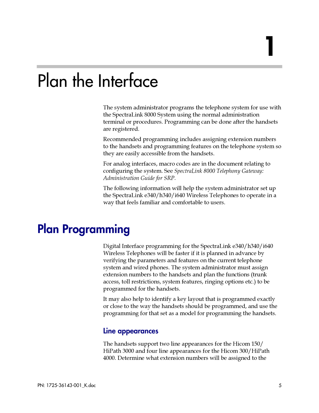 Polycom 1725-36143-001 manual Plan the Interface, Plan Programming, Line appearances 