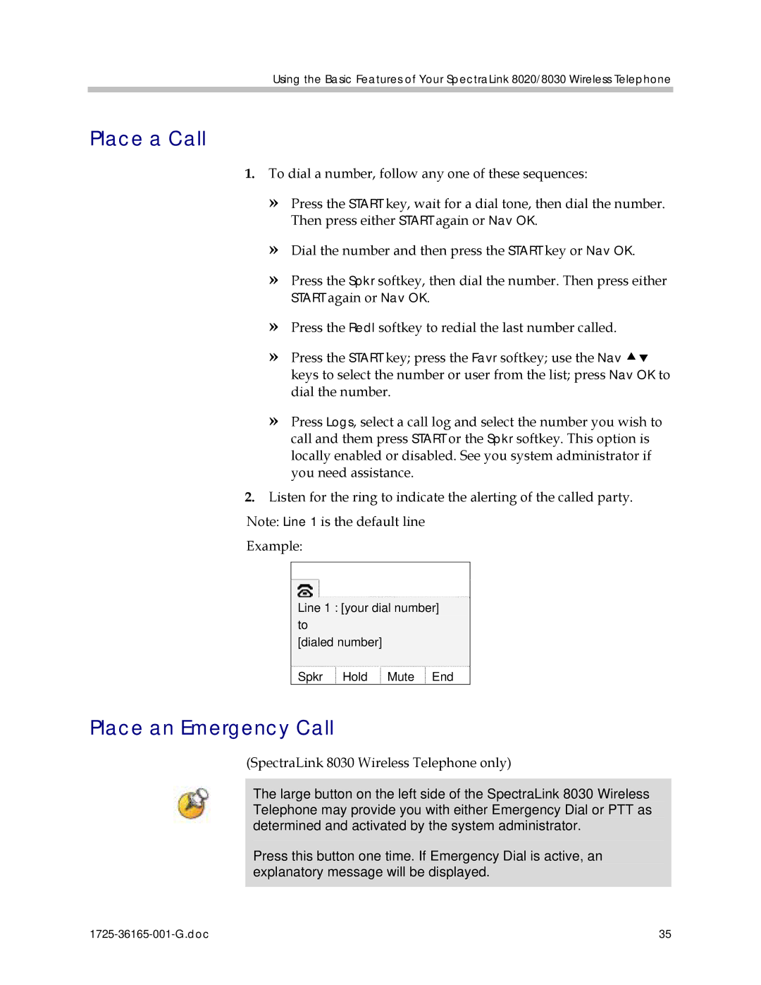 Polycom 1725-36165-001 manual Place a Call, Place an Emergency Call, SpectraLink 8030 Wireless Telephone only 