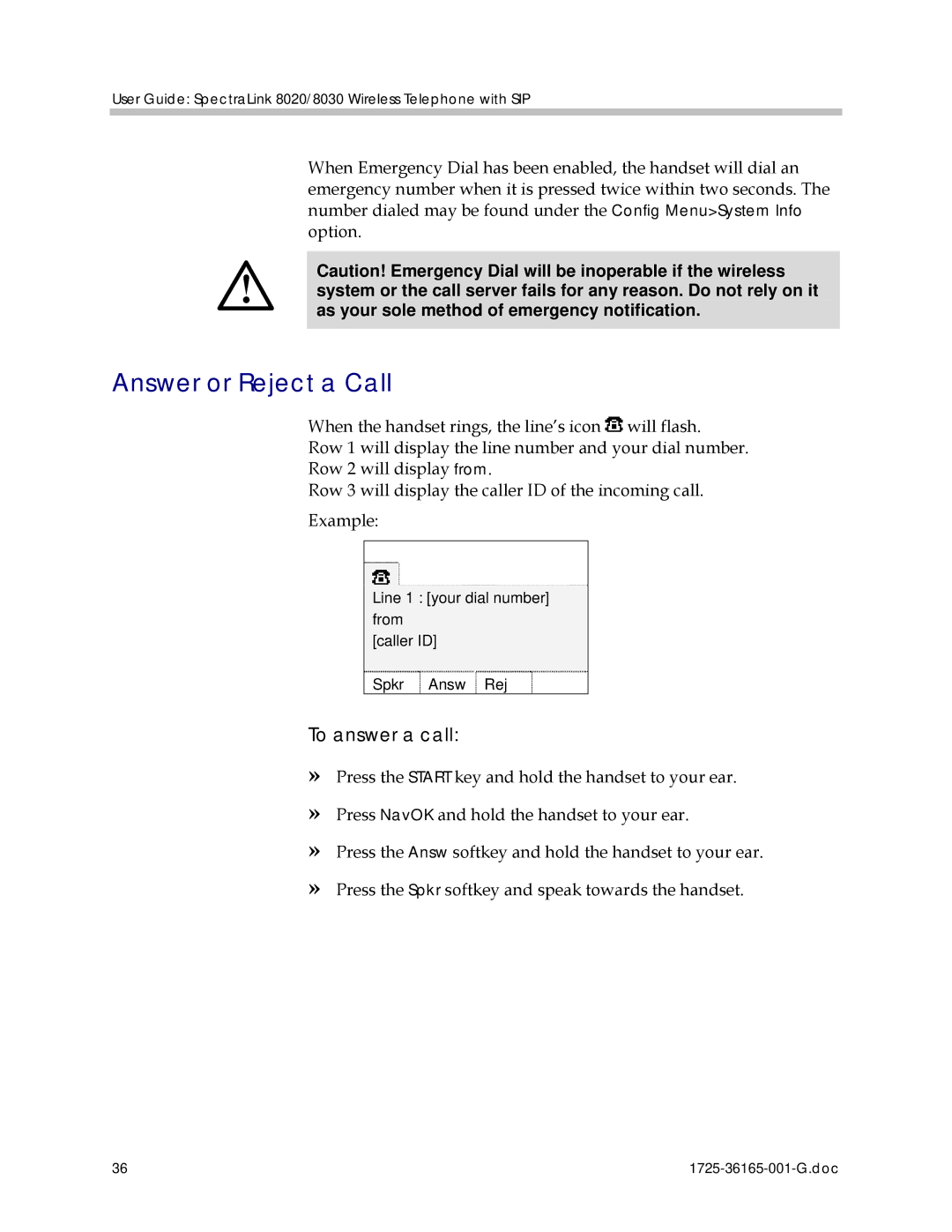 Polycom 1725-36165-001 manual Answer or Reject a Call, To answer a call 