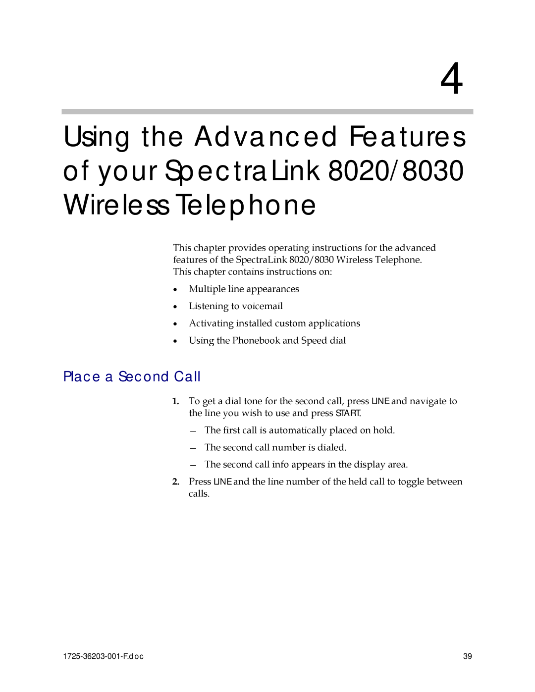 Polycom 1725-36203-001 manual Place a Second Call 