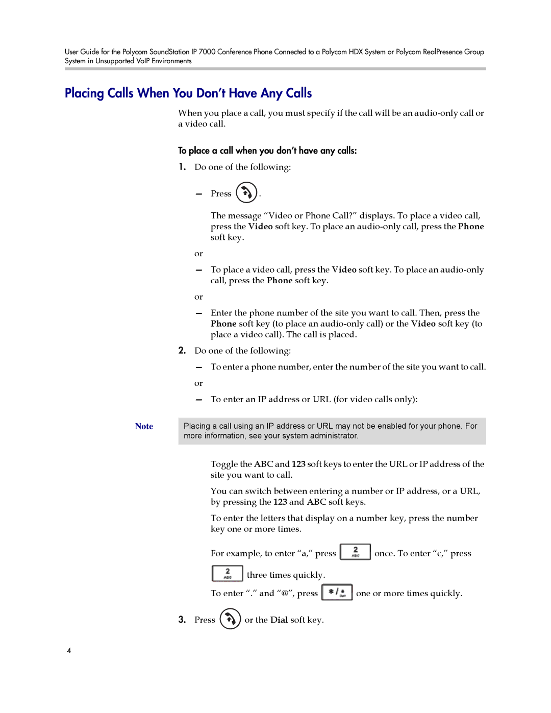 Polycom 1725-40120-001 manual Placing Calls When You Don’t Have Any Calls 