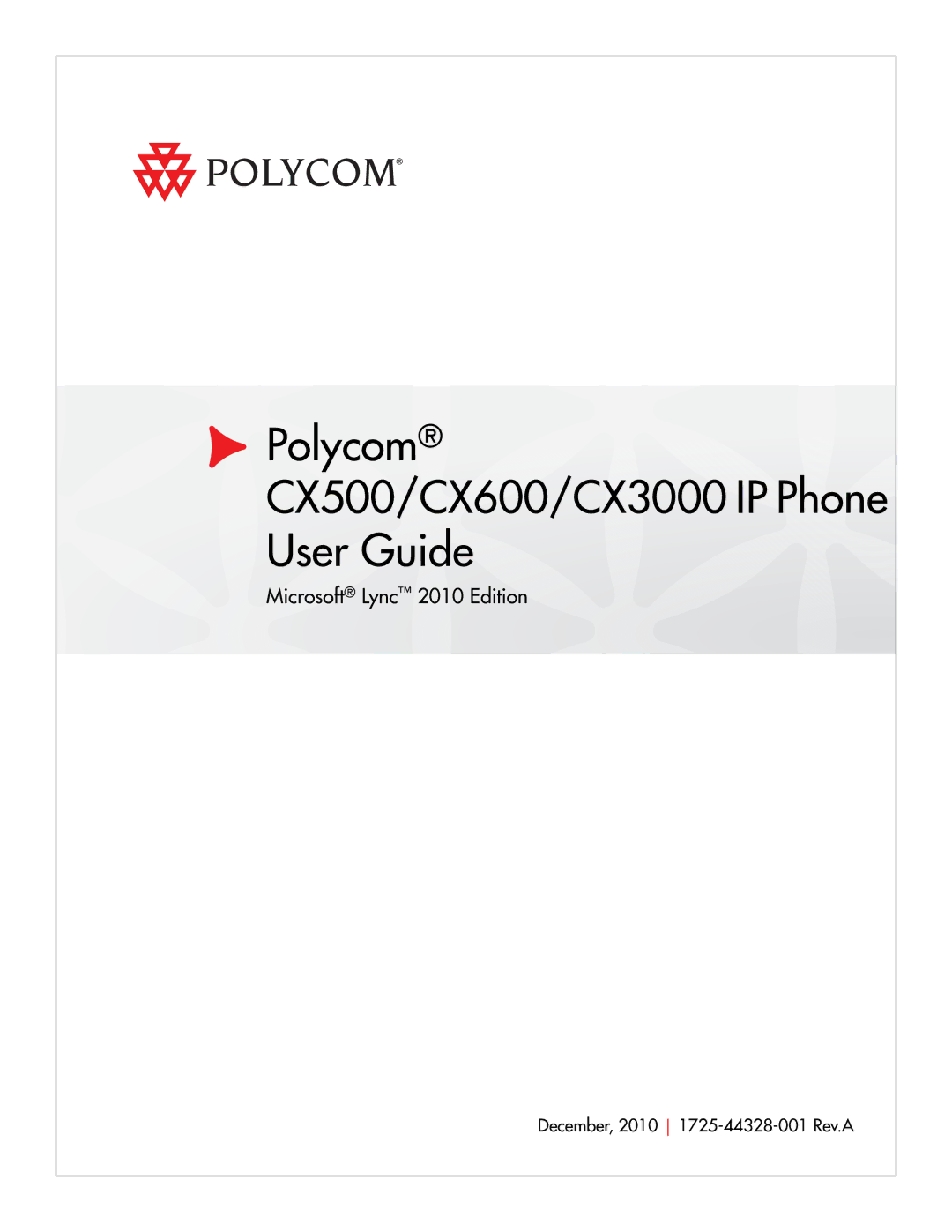 Polycom 1725-44328-001 manual Polycom CX500/CX600/CX3000 IP Phone User Guide 