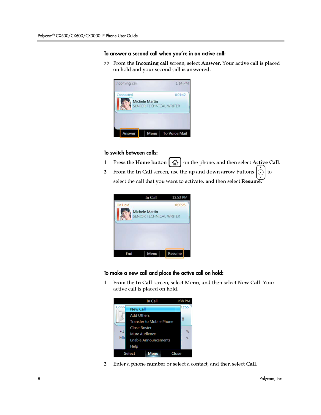 Polycom 1725-44328-001 manual To answer a second call when you’re in an active call 