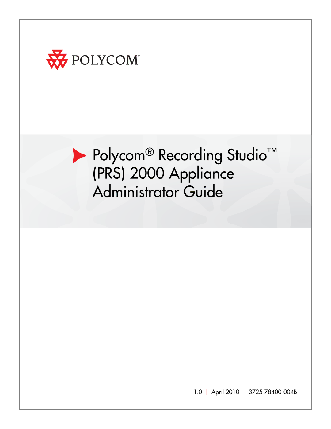 Polycom PRS 2000 manual April 2010 3725-78400-004B 