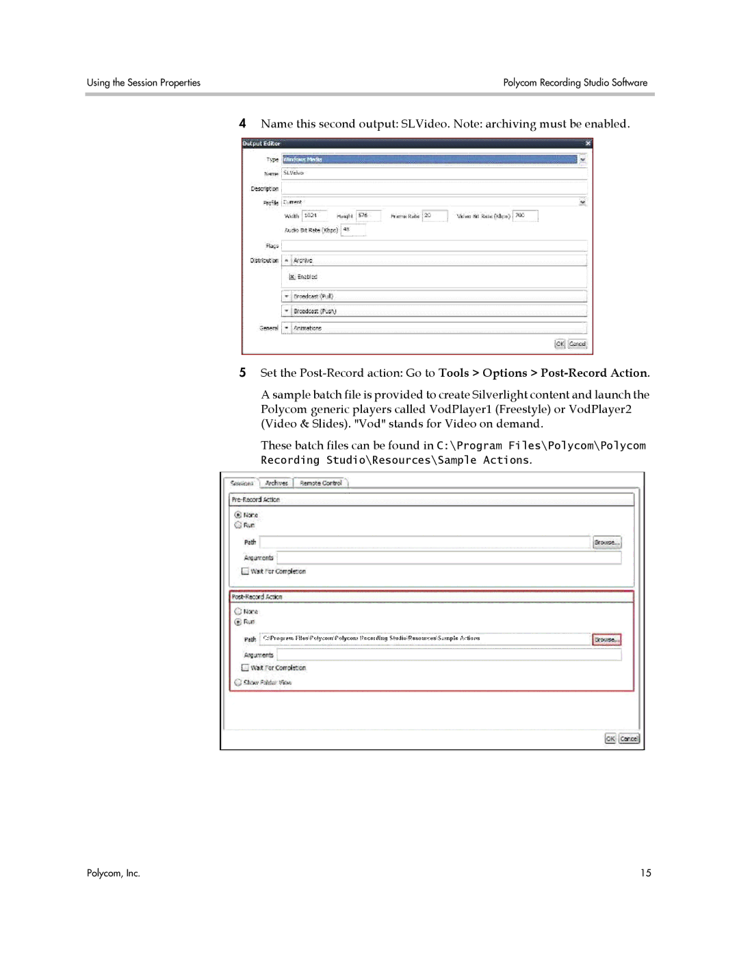 Polycom PRS 2000 manual Using the Session Properties 