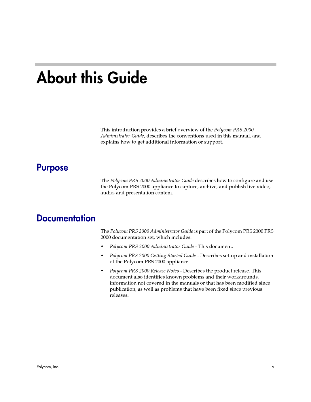 Polycom PRS 2000 manual About this Guide, Purpose, Documentation 