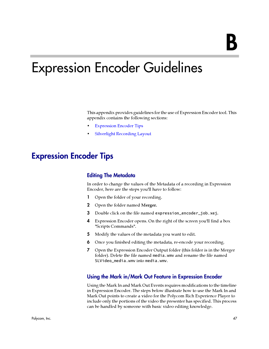 Polycom PRS 2000 manual Expression Encoder Guidelines, Expression Encoder Tips, Editing The Metadata 