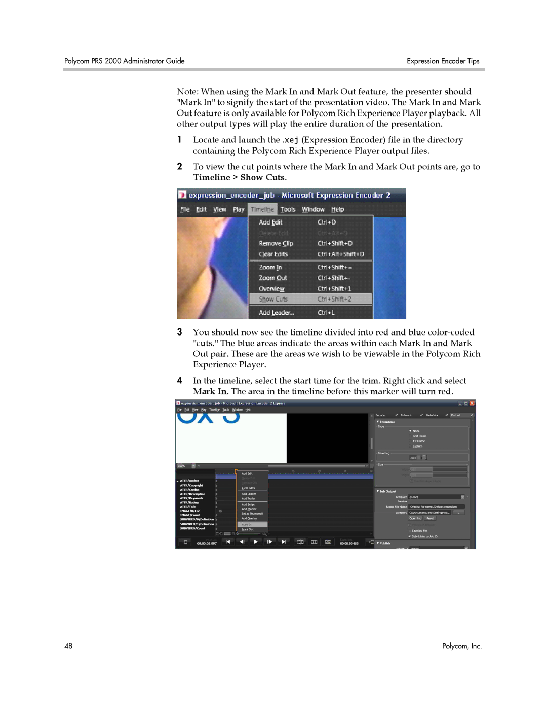 Polycom PRS 2000 manual Expression Encoder Tips 