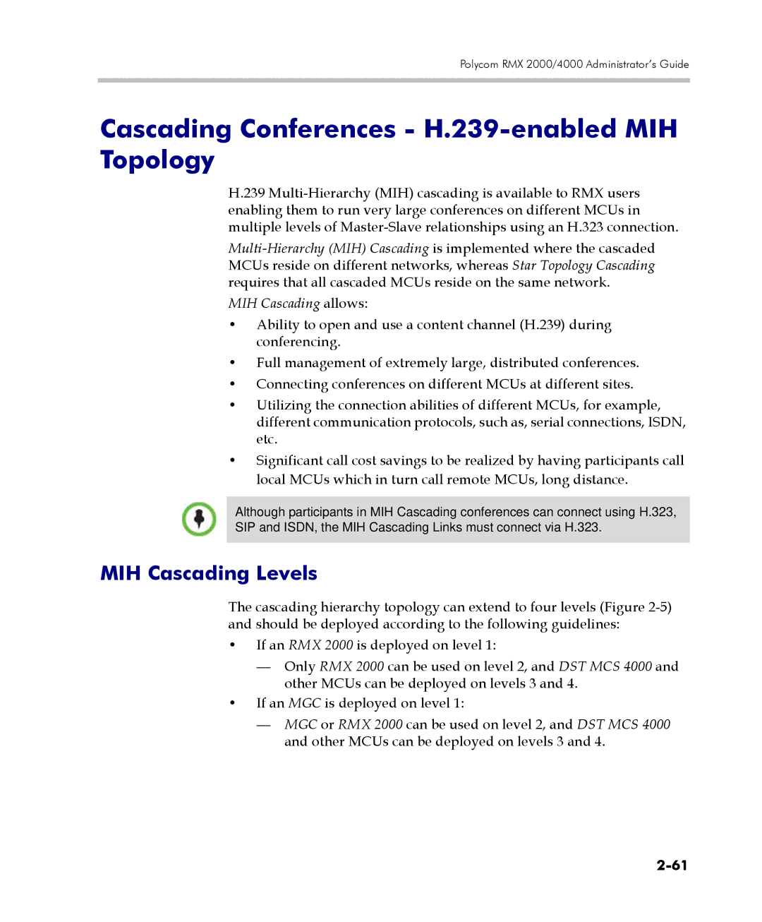 Polycom 2000/4000 manual Cascading Conferences H.239-enabled MIH Topology, MIH Cascading Levels, MIH Cascading allows 