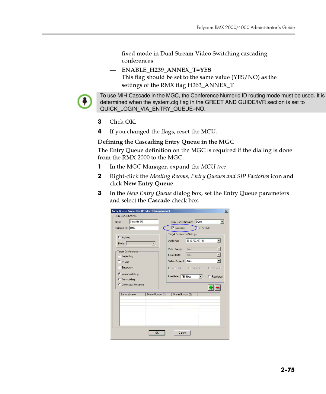 Polycom 2000/4000 manual Click OK If you changed the flags, reset the MCU, Defining the Cascading Entry Queue in the MGC 