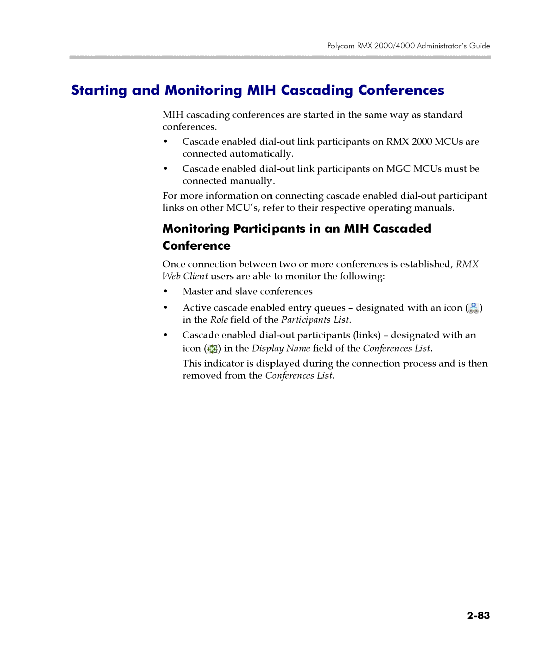 Polycom 2000/4000 Starting and Monitoring MIH Cascading Conferences, Monitoring Participants in an MIH Cascaded Conference 