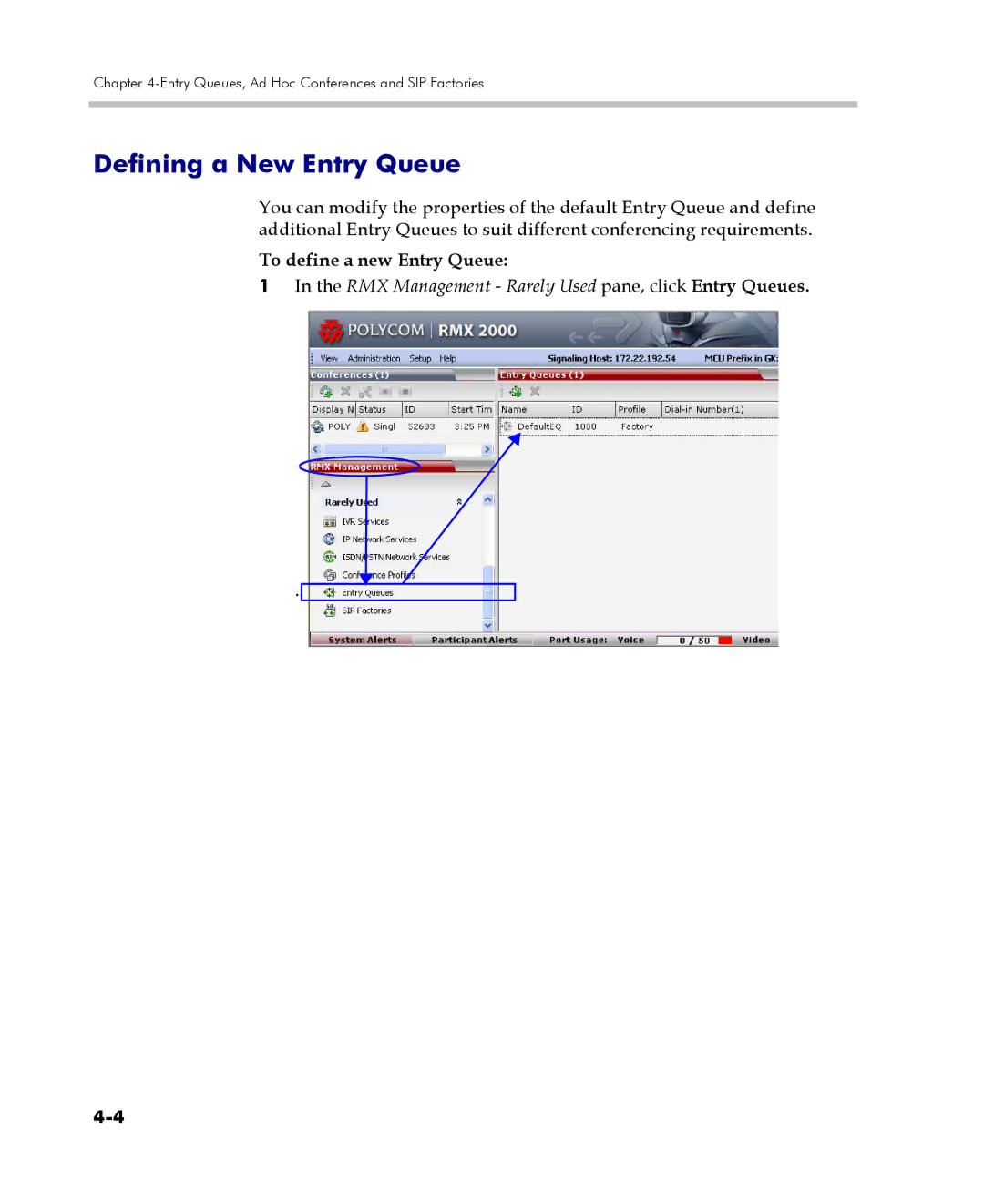 Polycom 2000/4000 manual Defining a New Entry Queue, To define a new Entry Queue 