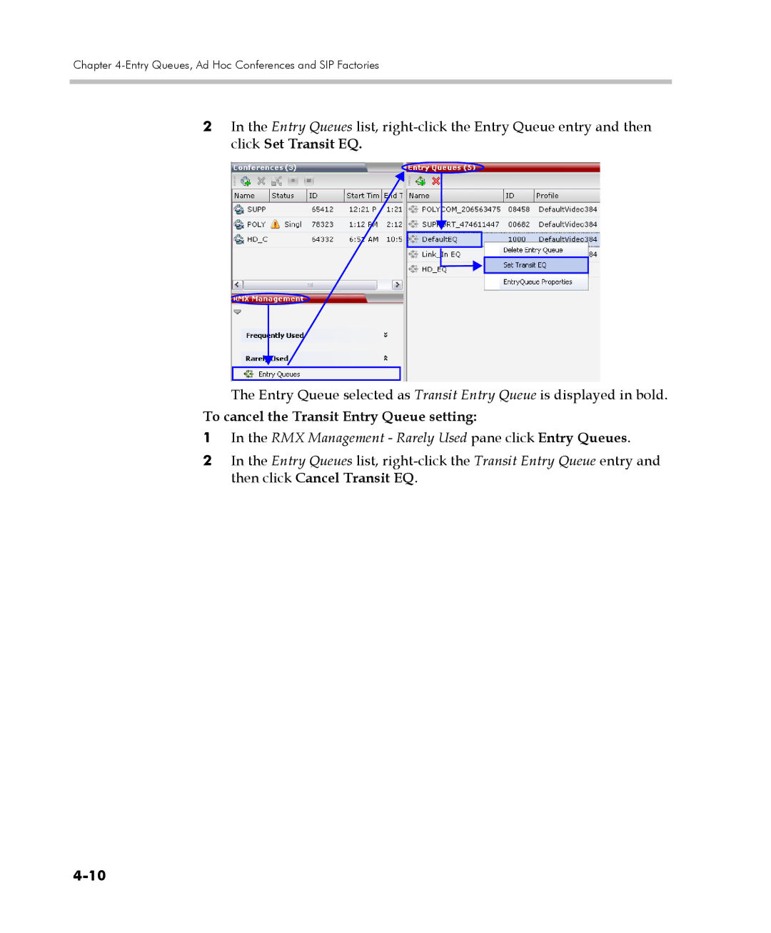 Polycom 2000/4000 manual To cancel the Transit Entry Queue setting, RMX Management Rarely Used pane click Entry Queues 