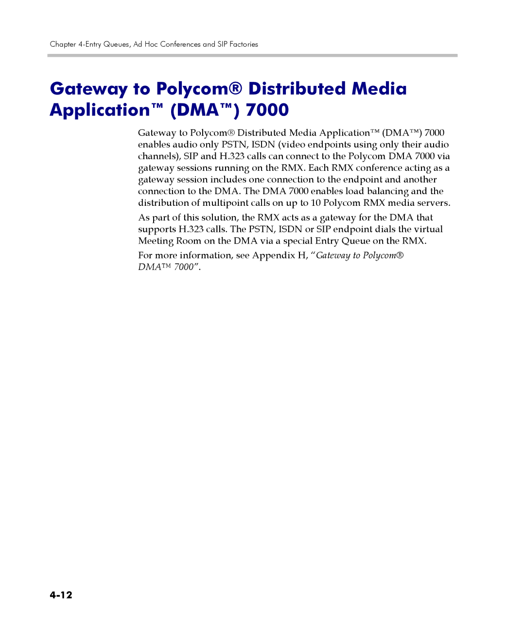 Polycom 2000/4000 manual Gateway to Polycom Distributed Media Application DMA 