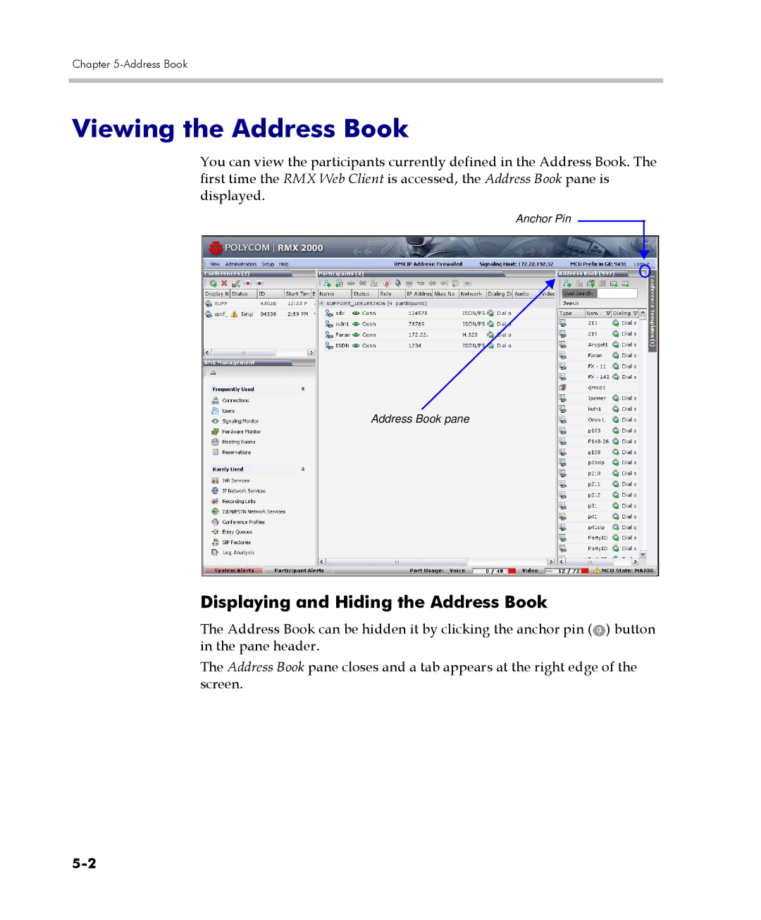 Polycom 2000/4000 manual Viewing the Address Book, Displaying and Hiding the Address Book 