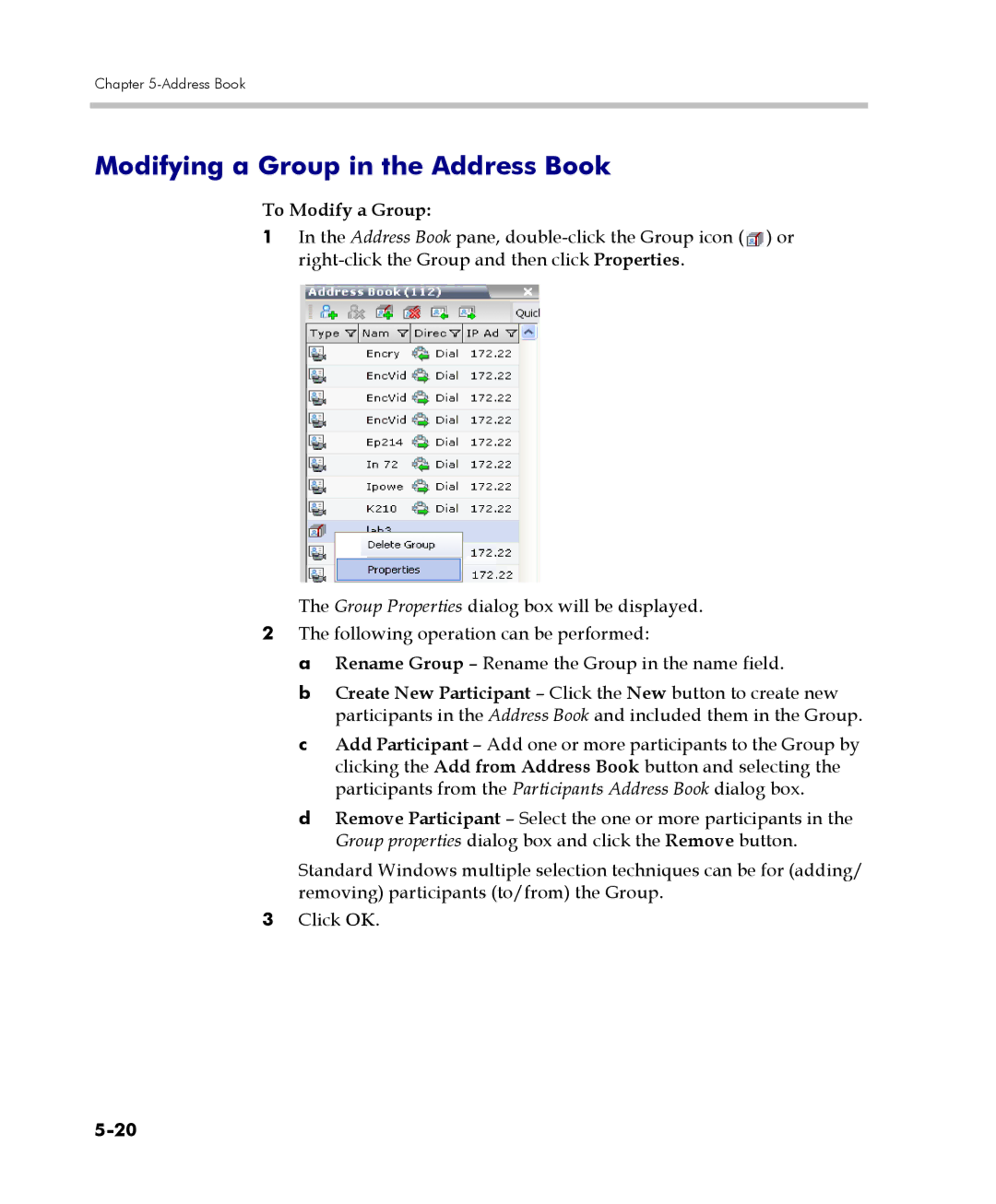 Polycom 2000/4000 manual Modifying a Group in the Address Book, To Modify a Group 