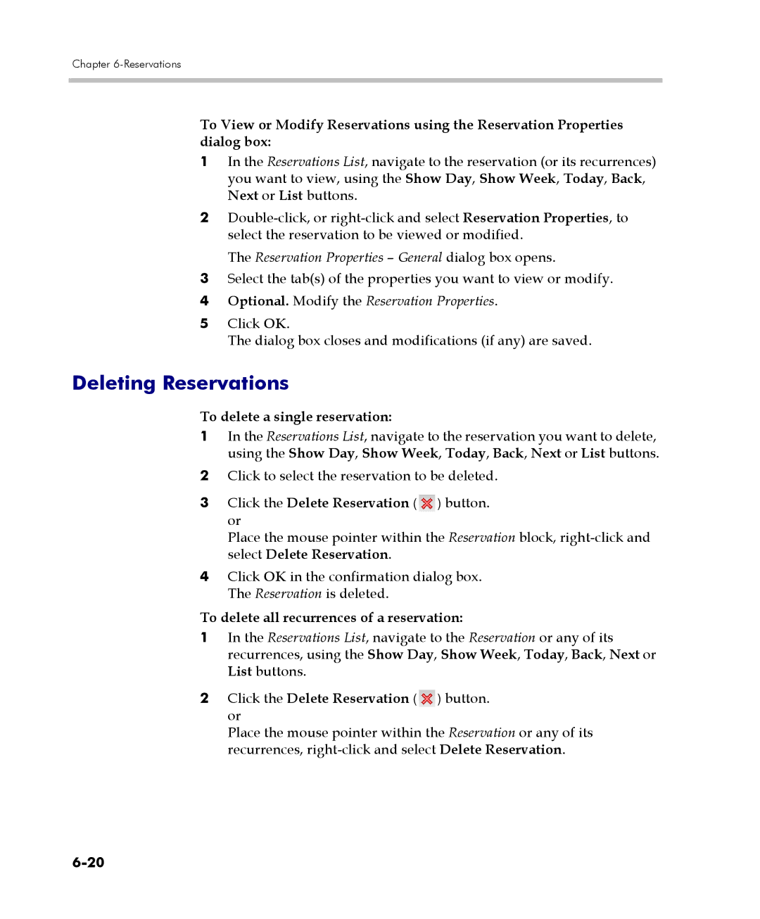 Polycom 2000/4000 manual Deleting Reservations, To delete a single reservation, Click the Delete Reservation button. or 