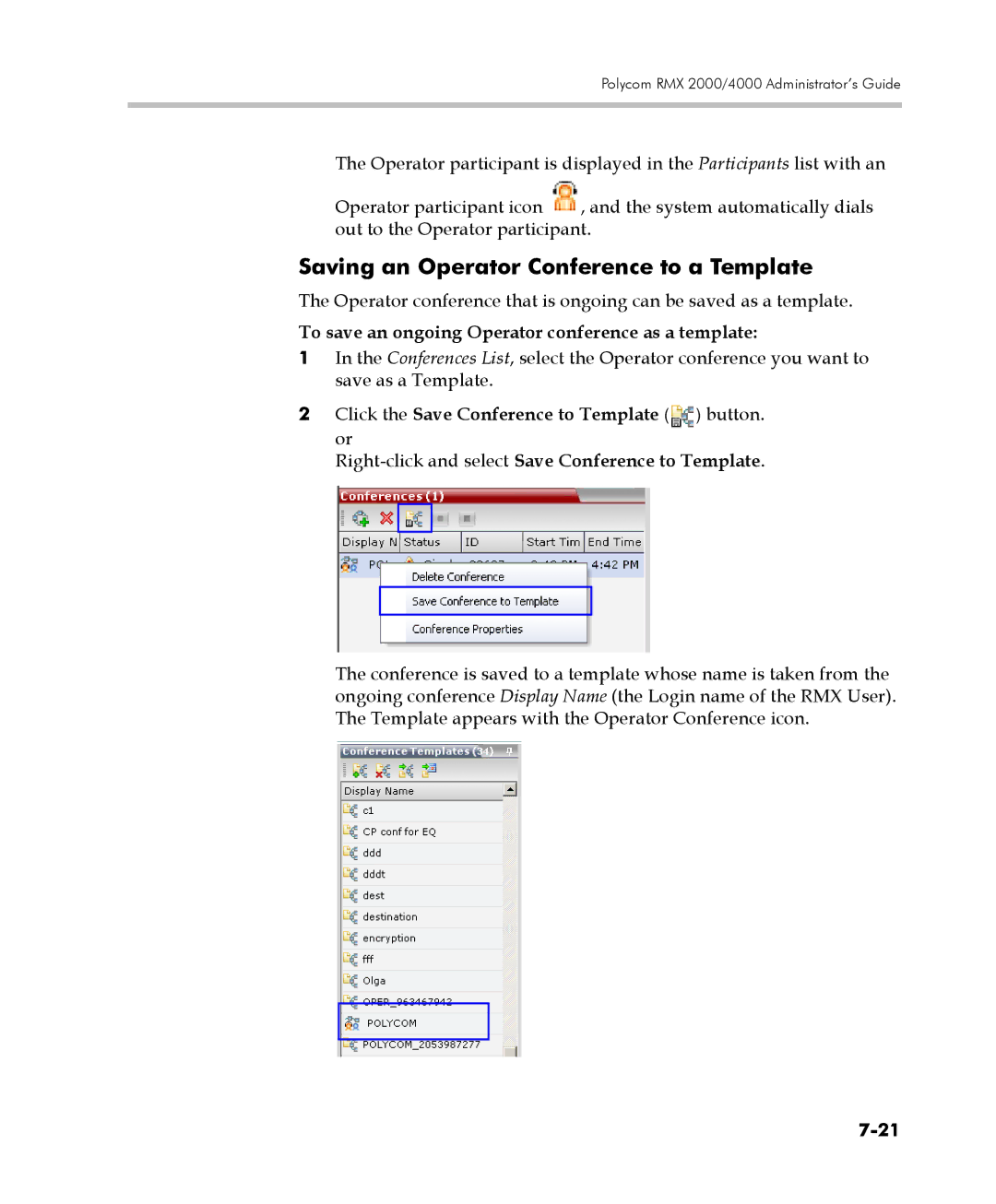 Polycom 2000/4000 manual Saving an Operator Conference to a Template, To save an ongoing Operator conference as a template 