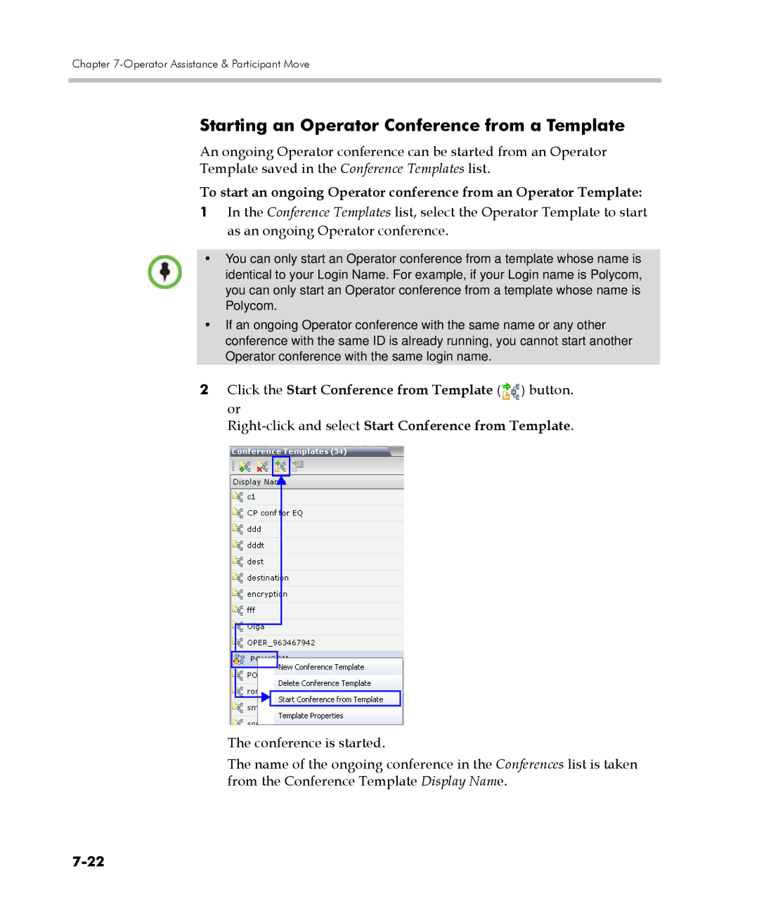 Polycom 2000/4000 Starting an Operator Conference from a Template, Click the Start Conference from Template button. or 