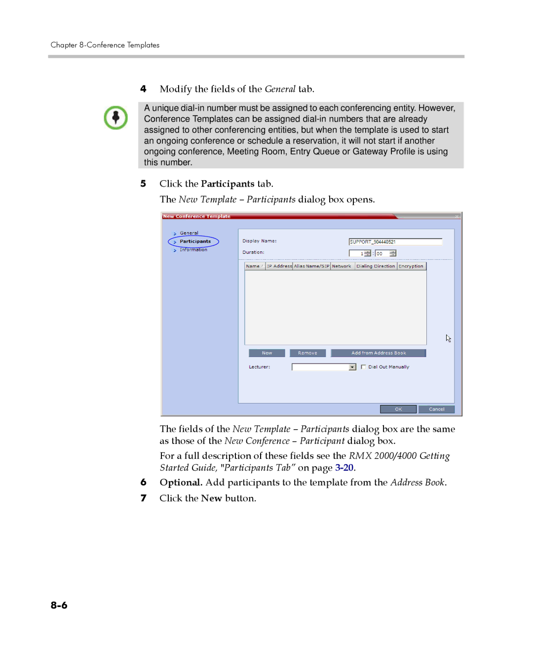 Polycom 2000/4000 manual Modify the fields of the General tab, New Template Participants dialog box opens 