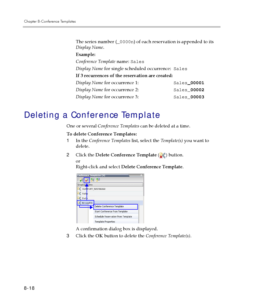 Polycom 2000/4000 Deleting a Conference Template, Series number 0000n of each reservation is appended to its, Display Name 