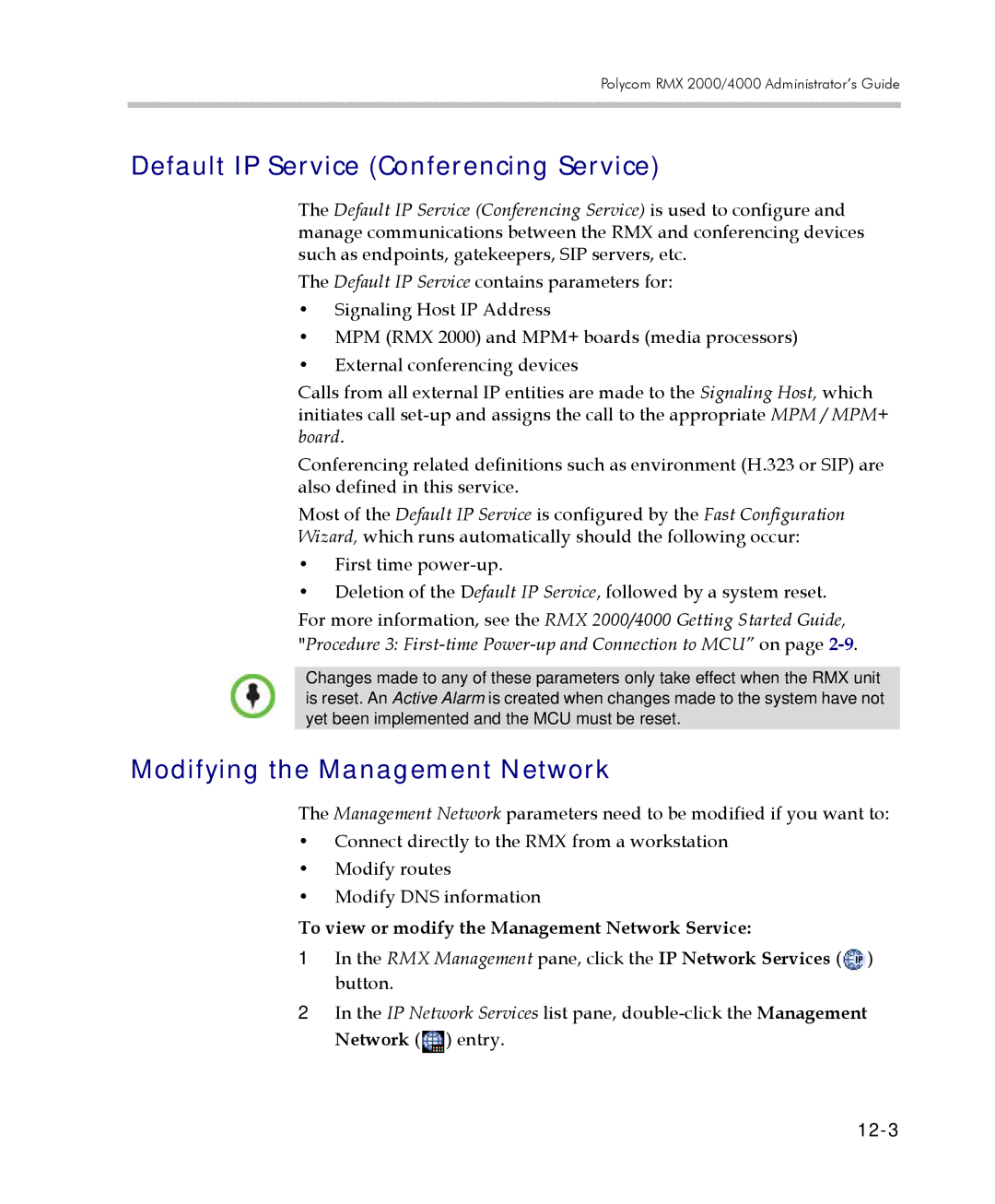 Polycom 2000/4000 manual Default IP Service Conferencing Service, Modifying the Management Network, 12-3 