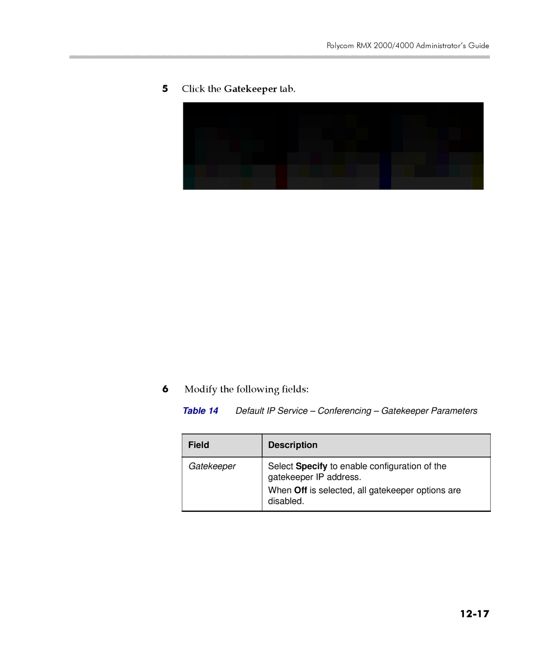 Polycom 2000/4000 manual Click the Gatekeeper tab Modify the following fields, 12-17 