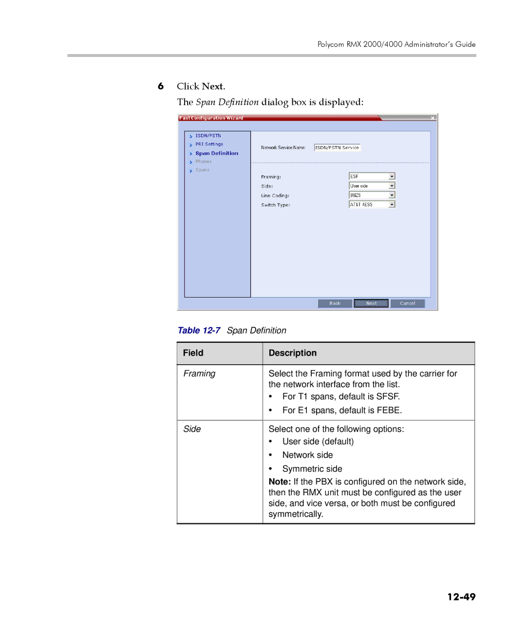 Polycom 2000/4000 manual Click Next Span Definition dialog box is displayed, 12-49 