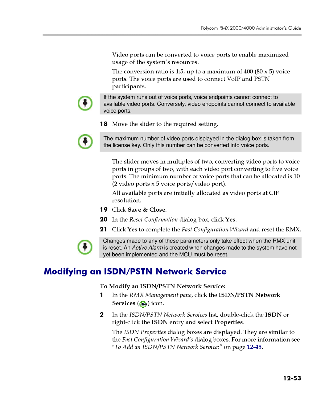 Polycom 2000/4000 Modifying an ISDN/PSTN Network Service, Move the slider to the required setting, Click Save & Close 