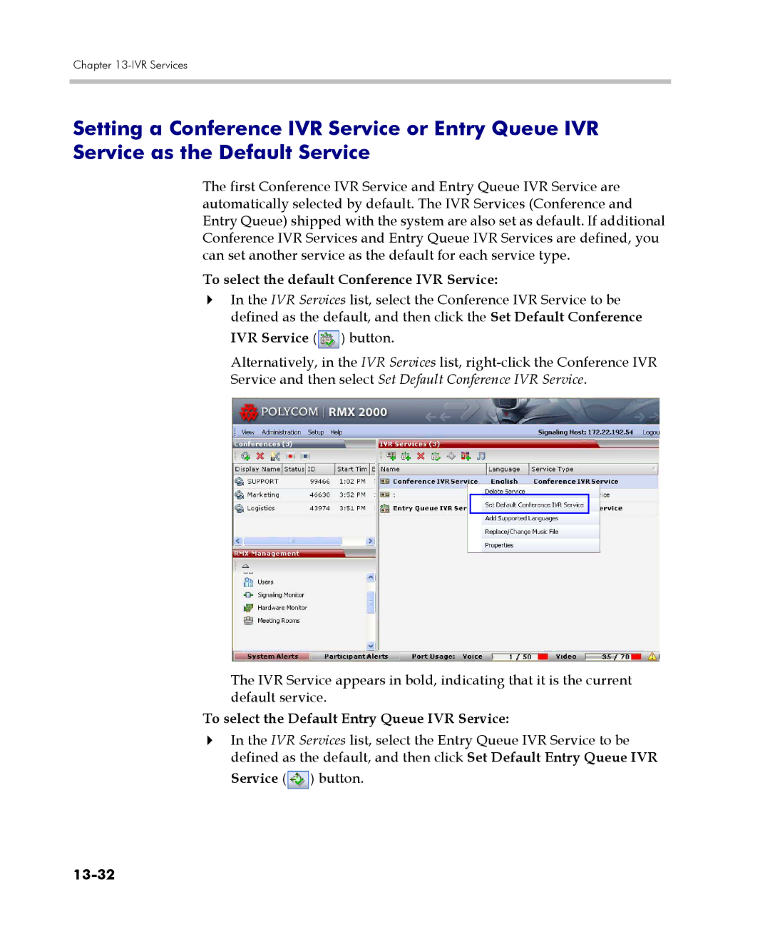 Polycom 2000/4000 manual To select the default Conference IVR Service, IVR Service button, 13-32 