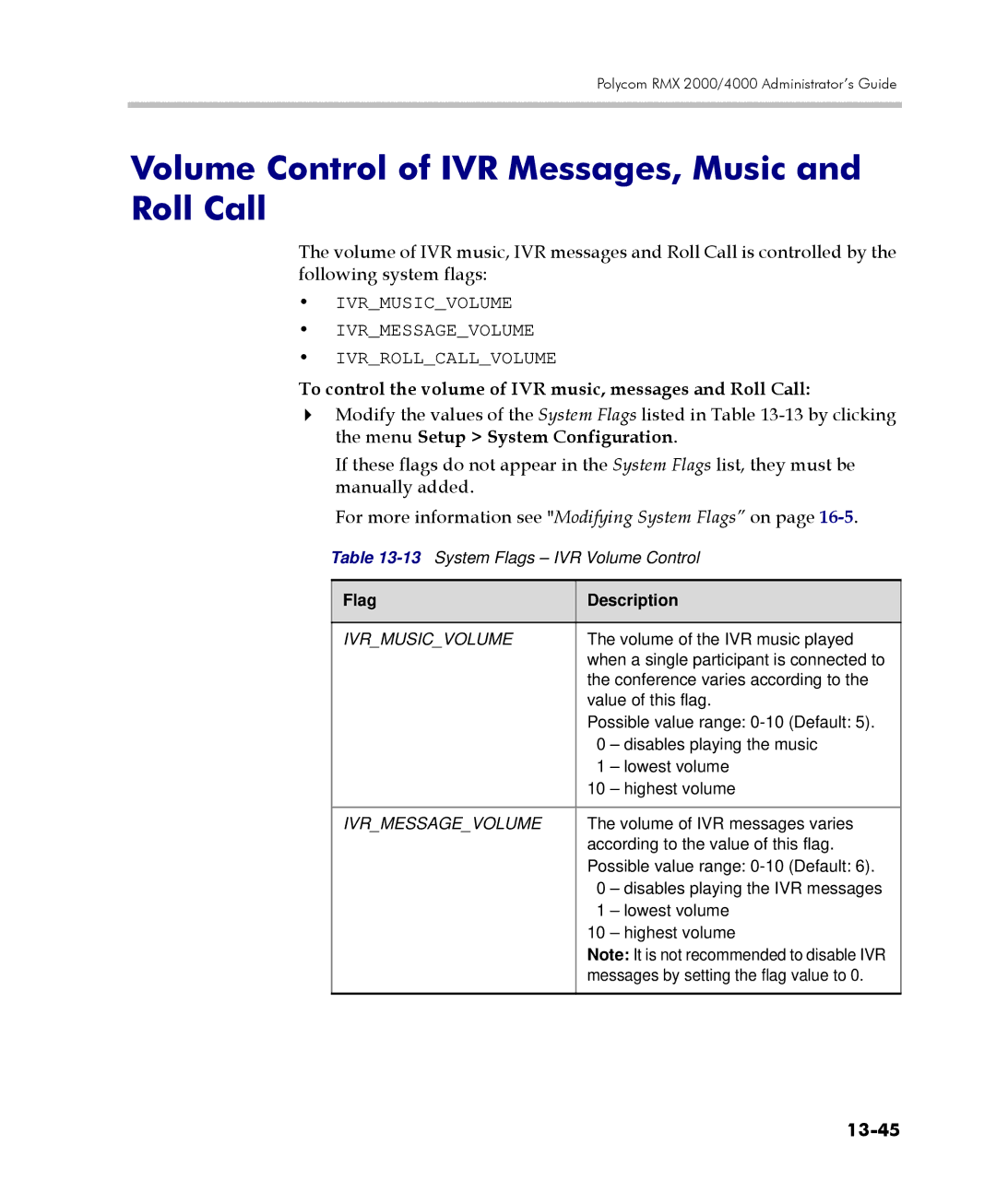 Polycom 2000/4000 manual Volume Control of IVR Messages, Music and Roll Call, 13-45, Ivrmusicvolume, Ivrmessagevolume 