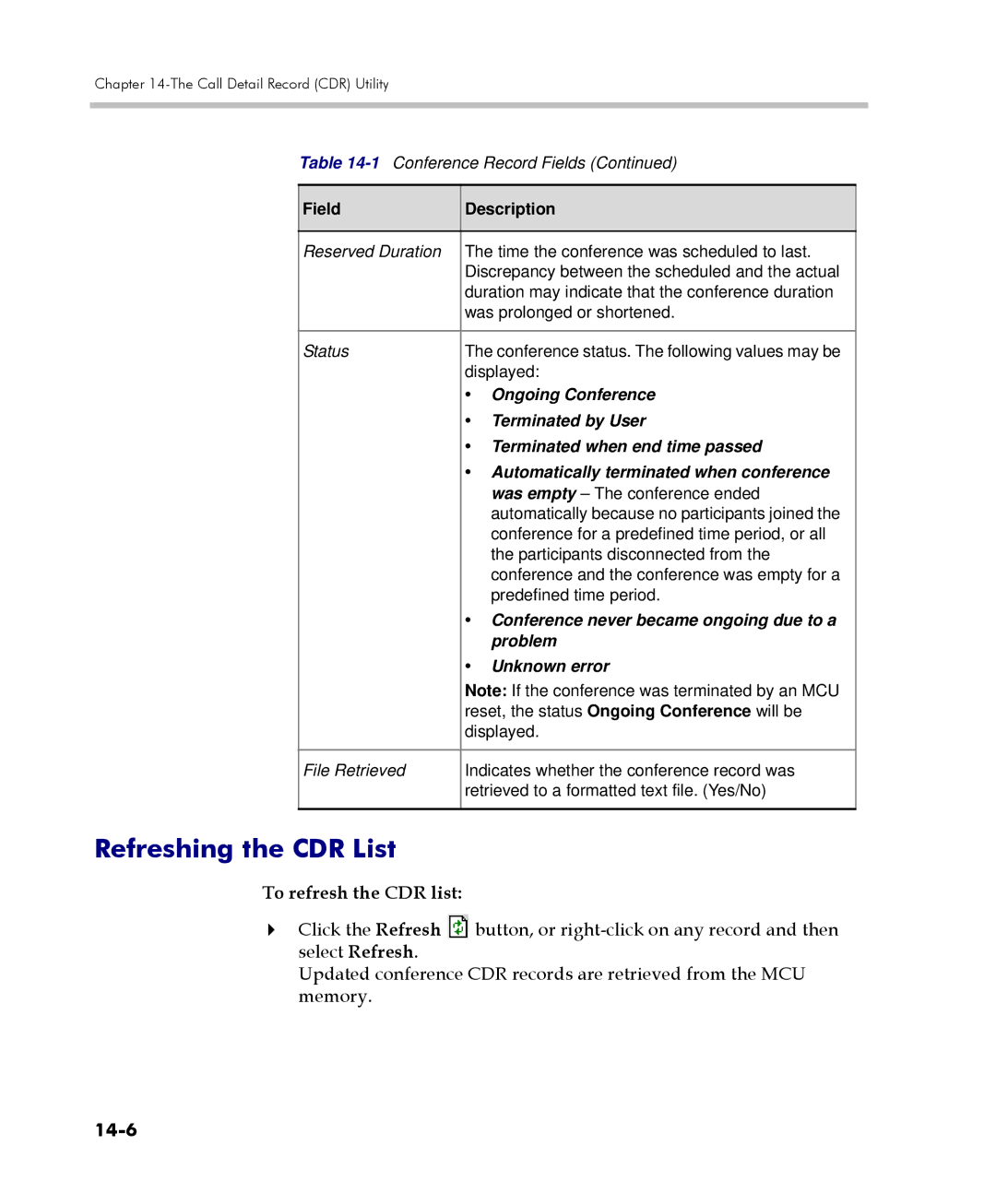 Polycom 2000/4000 manual Refreshing the CDR List, To refresh the CDR list, 14-6 