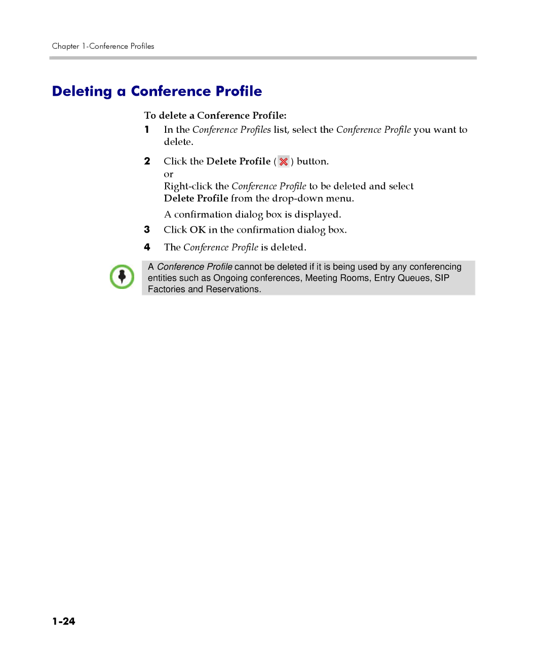 Polycom 2000/4000 manual Deleting a Conference Profile, To delete a Conference Profile, Conference Profile is deleted 