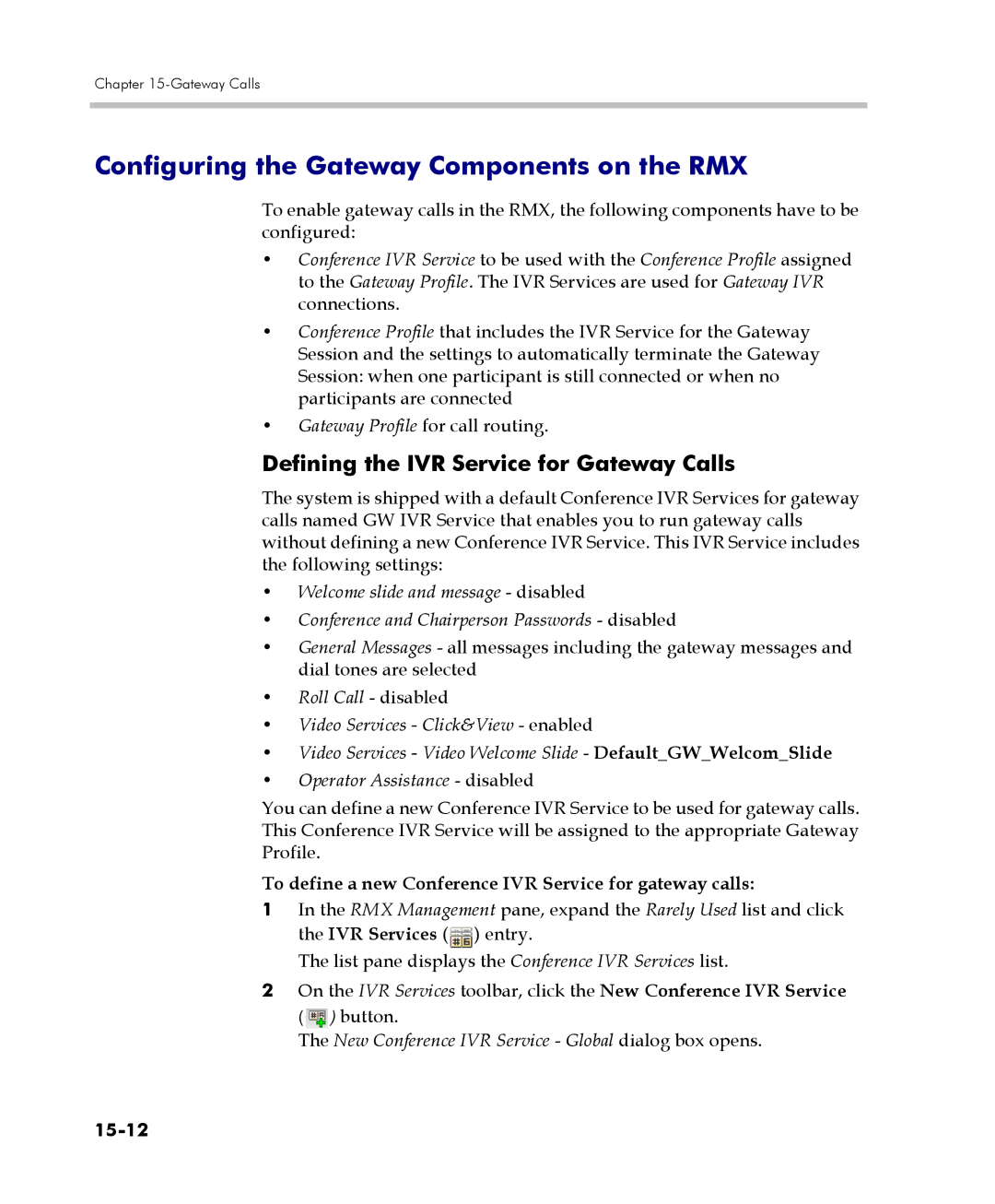 Polycom 2000/4000 manual Configuring the Gateway Components on the RMX, Defining the IVR Service for Gateway Calls, 15-12 