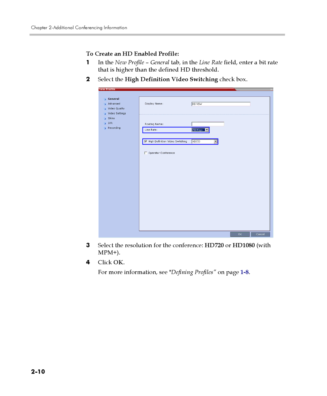 Polycom 2000/4000 manual To Create an HD Enabled Profile, Select the High Definition Video Switching check box 