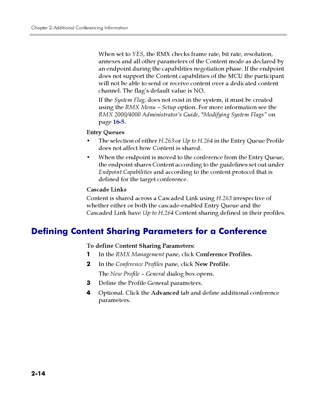 Polycom 2000/4000 manual Defining Content Sharing Parameters for a Conference, Entry Queues, Cascade Links 