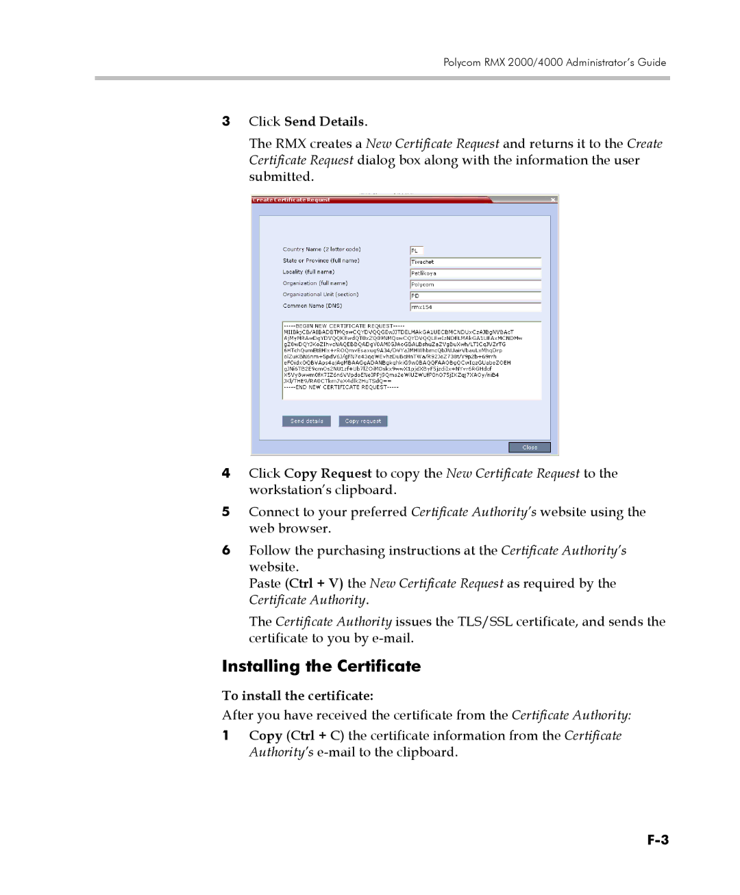 Polycom 2000/4000 manual Installing the Certificate, Click Send Details, To install the certificate 