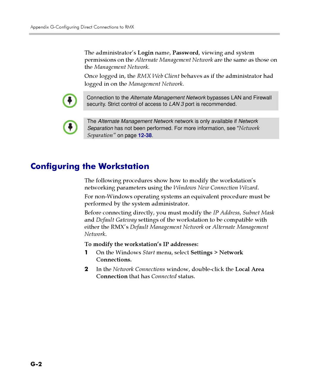 Polycom 2000/4000 manual Configuring the Workstation, Logged in on the Management Network, Separation on, Connections 